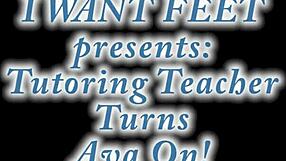 Teacher Ava Gets Turned On During Tutoring