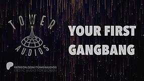 Your first gangbang erotic audio with dirty talk
