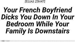 French Boyfriend Pounds Your Wet Pussy Hard While Family Hears Teasing Moans Creampie
