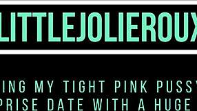 Prep tight pink pussy for huge cock surprise!