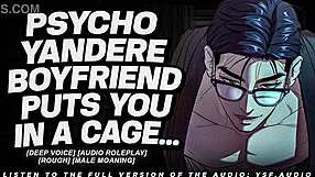 yandere boyfriend roleplay locks you up for deep voice audio control