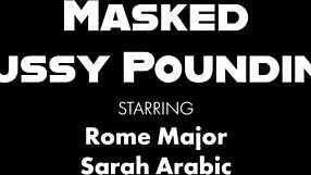 Thick Masked Nympho Sarah Arabic Deepthroats, Rides, and Creampies with Rome Major's Monster Cock