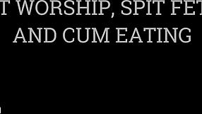 Goddess Forces Slave to Worship Feet Lick Spit and Swallow Cum